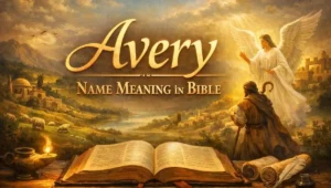 Avery Name Meaning in Bible