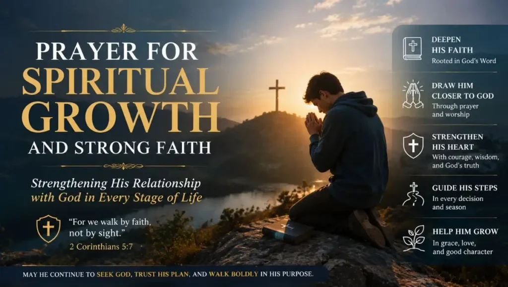 Prayer for Spiritual Growth and Strong Faith Strengthening His Relationship with God in Every Stage of Life