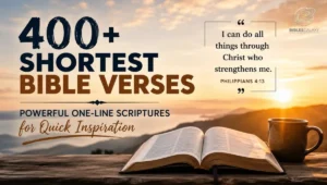 400+ Shortest Bible Verses: Powerful One-Line Scriptures for Quick Inspiration