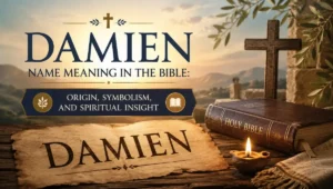 Damien Name Meaning in the Bible: Origin, Symbolism, and Spiritual Insight